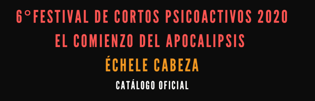 catalogo seleccion oficial 6to festival de cortos psicoactivos 2020